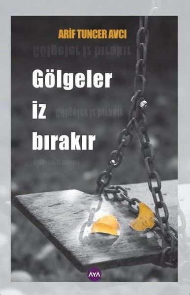 Gölgeler İz Bırakır
