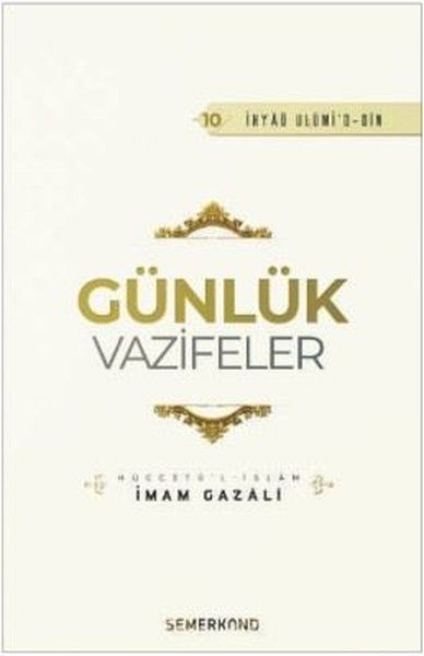 Günlük Vazifeler - İhyaü Ulumi'd-din