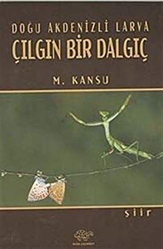 Doğu Akdenizli Larva Çılgın Bir Dalgıç
