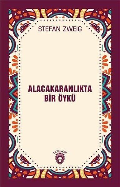 Alacakaranlıkta Bir Öykü