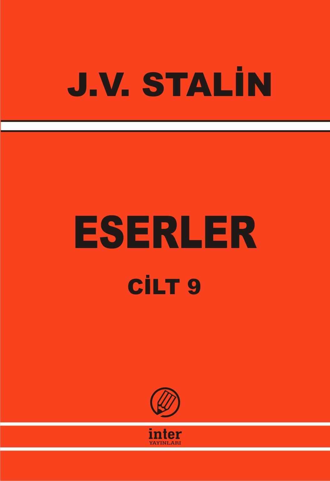 J. V. Stalin Eserler Cilt: 9