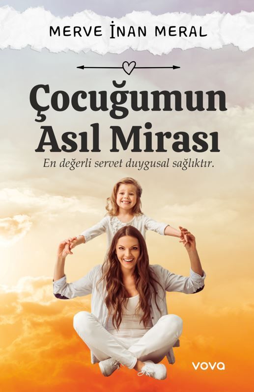 Çocuğumun Asıl Mirası – En Değerli Servet