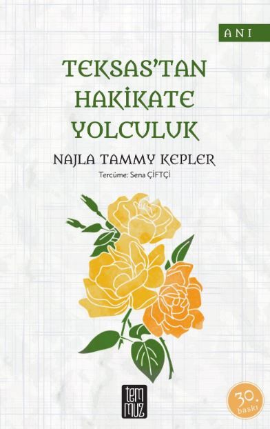 Teksas’tan Hakikate Yolculuk