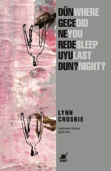 Dün Gece Nerede Uyudun?