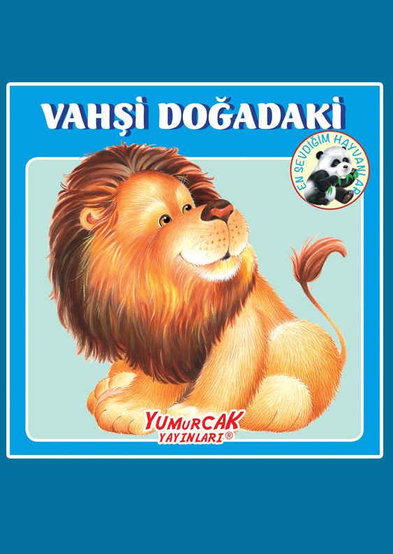 Vahşi Doğadaki En Sevdiğim Hayvanlar Kitabı