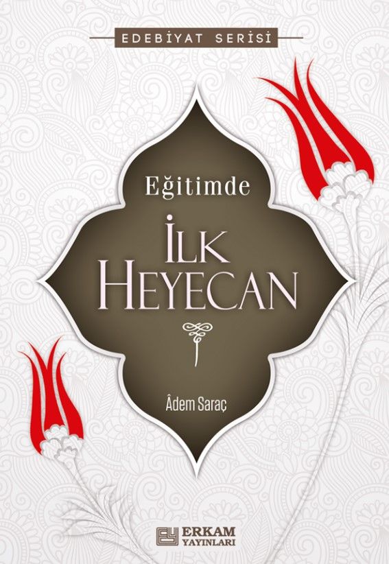 Eğitimde İlk Heyecan