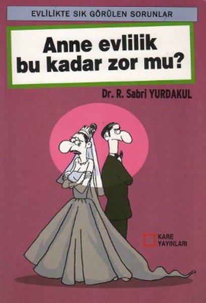 Anne Evlilik Bu Kadar Zor Mu?
