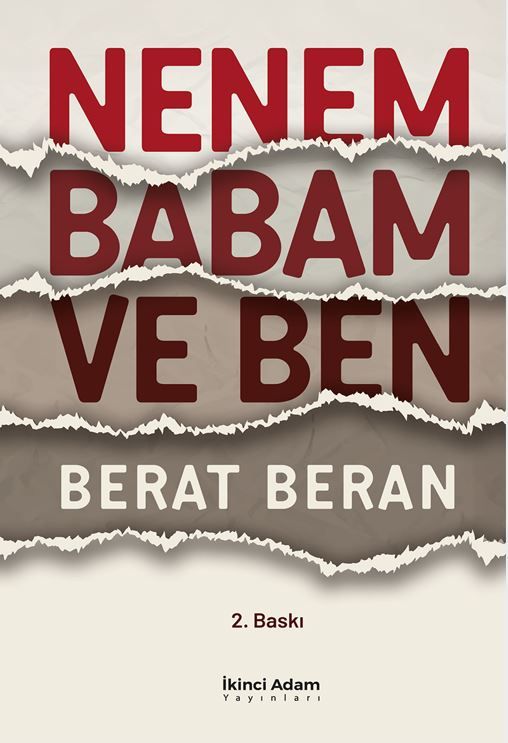 Nenem Babam ve Ben