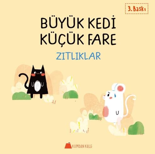 Büyük Kedi Küçük Fare - Zıtlıklar