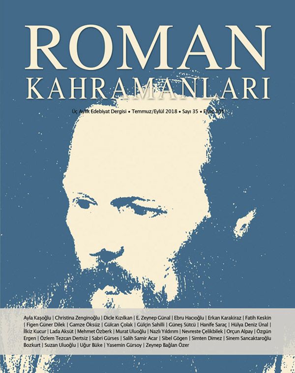Roman Kahramanları Sayı: 35 Temmuz-Eylül 2018