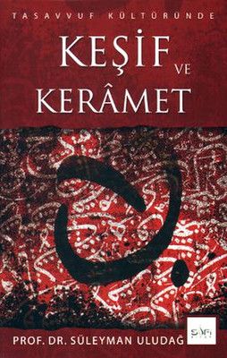 Tasavvuf Kültüründe Keşif ve Keramet