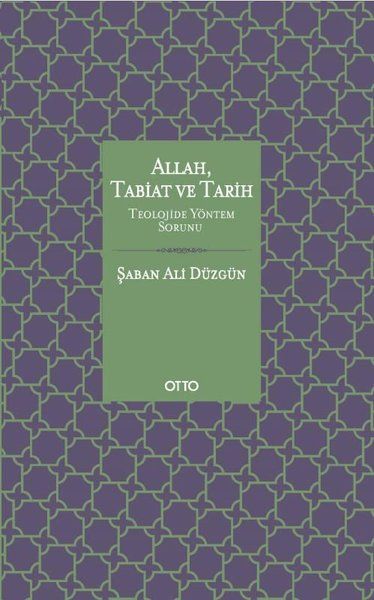 Allah, Tabiat ve Tarih