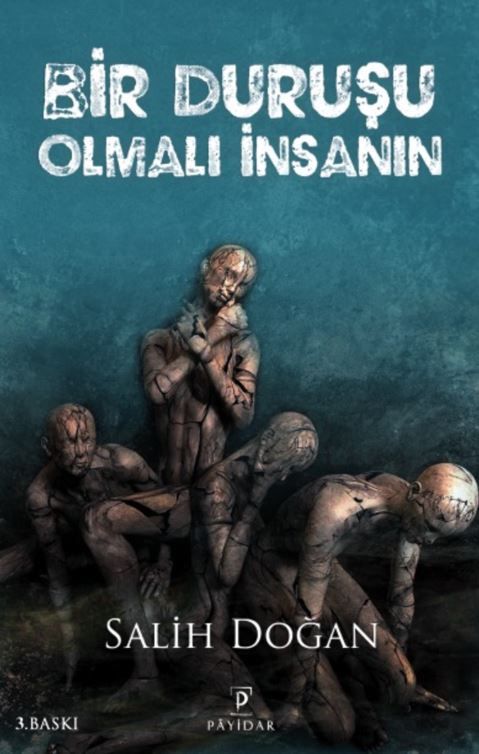 Bir Duruşu Olmalı İnsanın