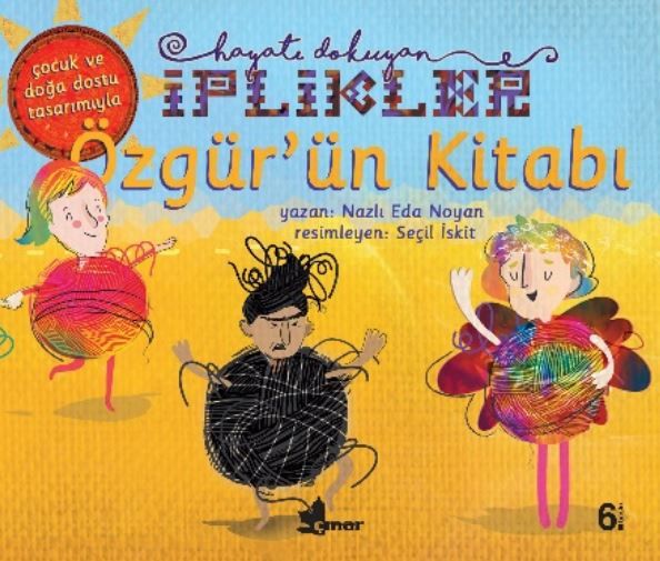 Özgür'ün Kitabı - Hayatı Dokuyan İplikler
