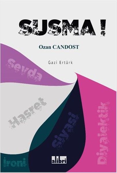 Susma! - Ozan Candost