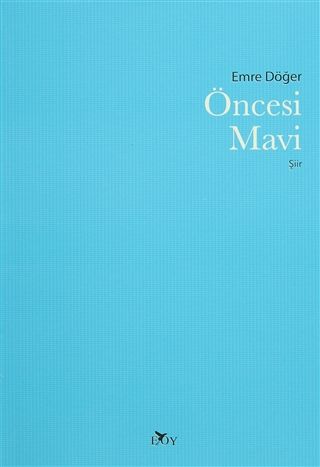 Öncesi Mavi