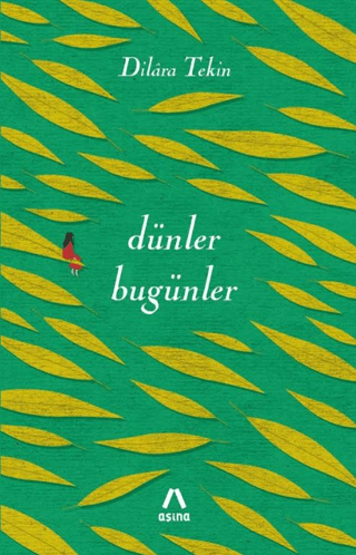 Dünler Bugünler