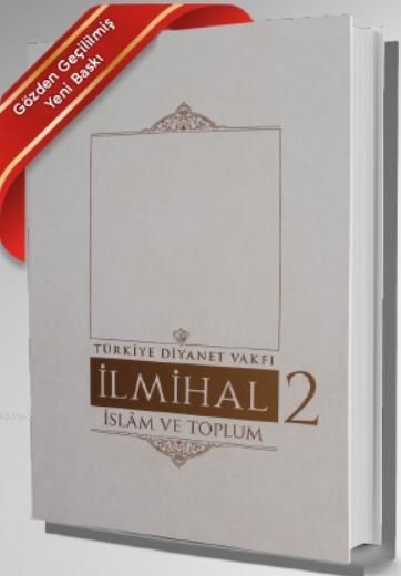 İlmihal 2 - İslam ve Toplum