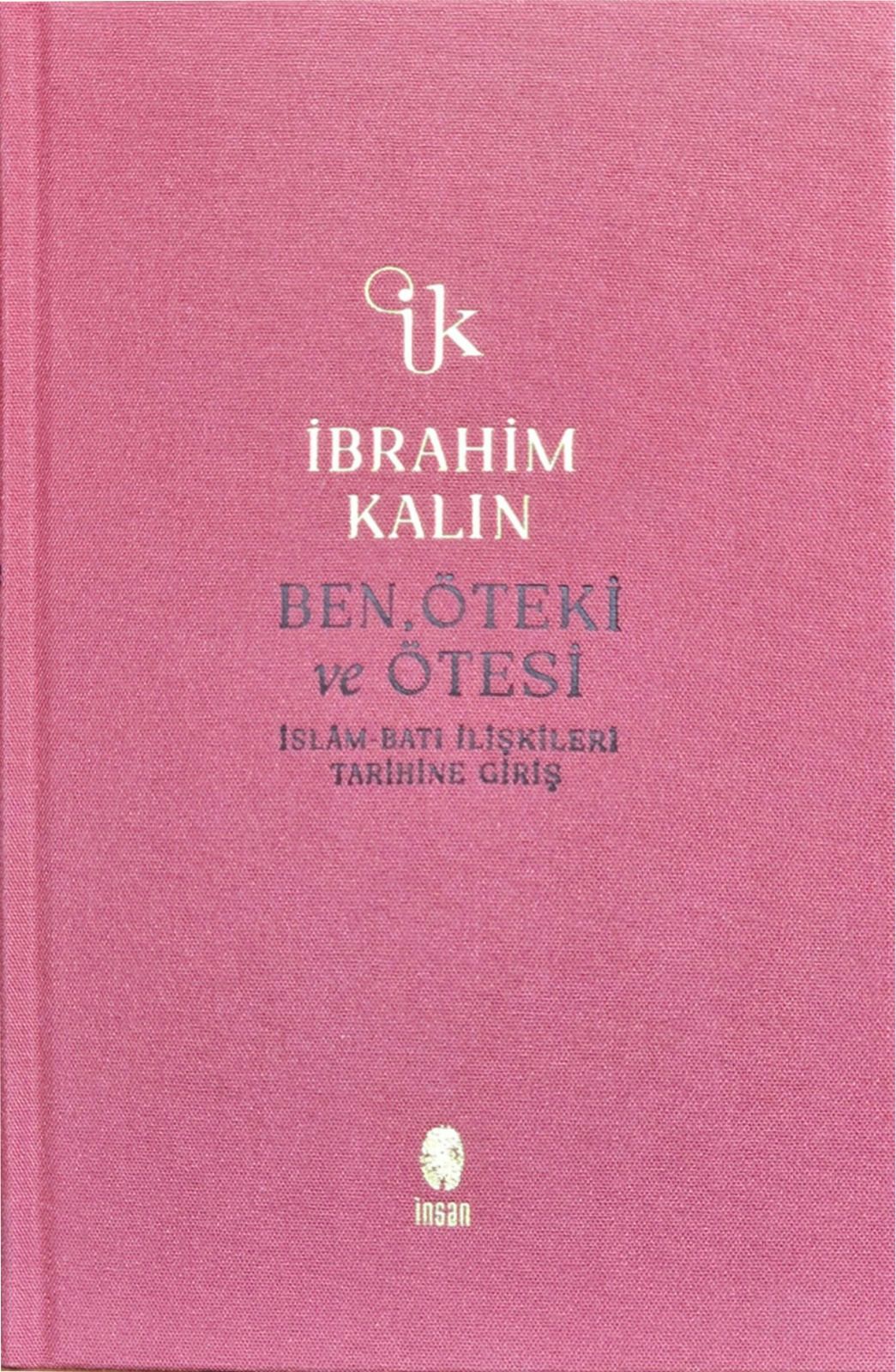 Ben, Öteki ve Ötesi