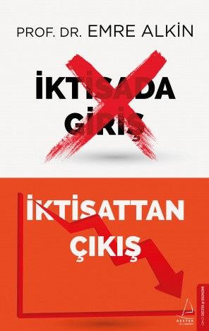 İktisada Giriş İktisattan Çıkış