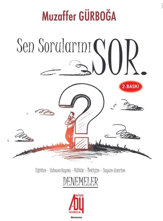 Sen Sorularını Sor
