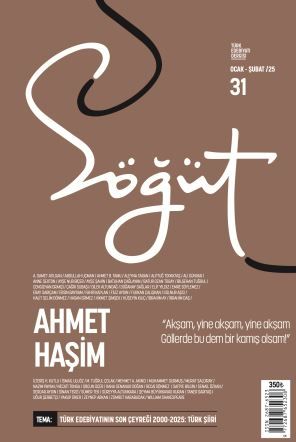 Söğüt - Türk Edebiyatı Dergisi Sayı 31 / Ocak - Şubat 2025