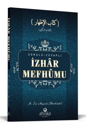 Sorulu Cevaplı İzhar Mefhumu