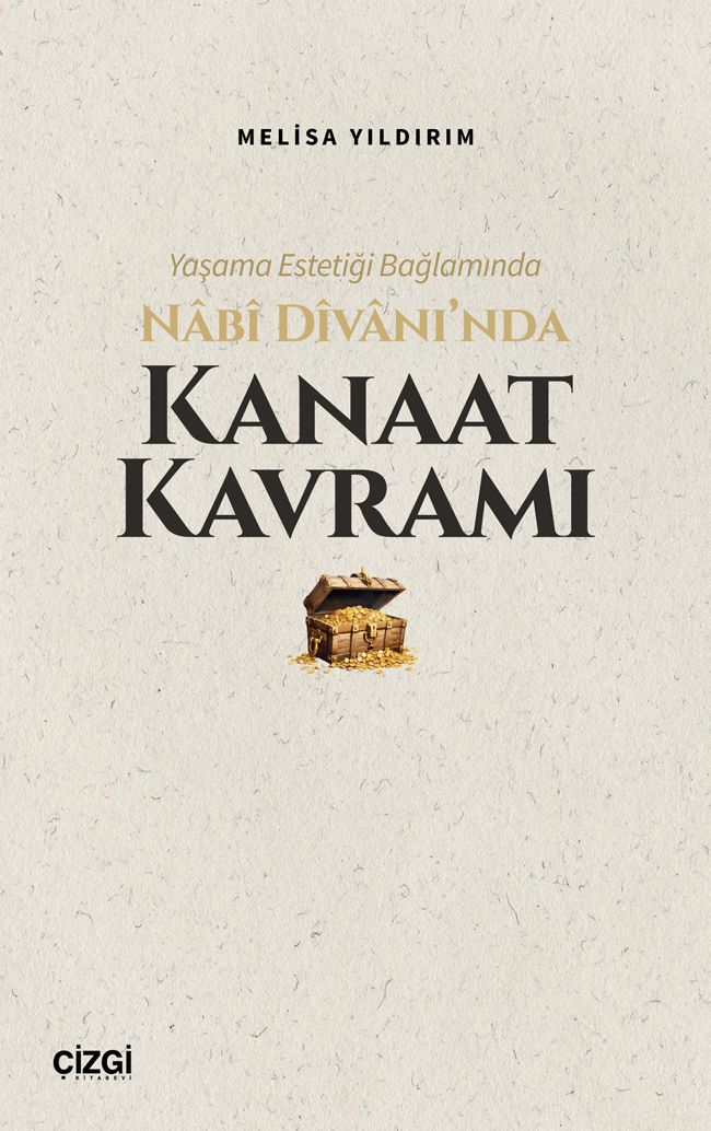 Yaşama Estetiği Bağlamında Nabi Divan’ında Kanaat Kavramı