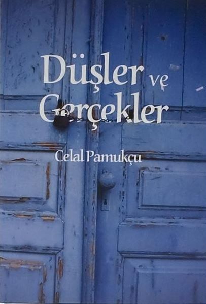 Düşler ve Gerçekler