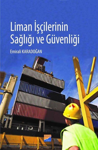 Liman İşçilerinin Sağlığı ve Güvenliği