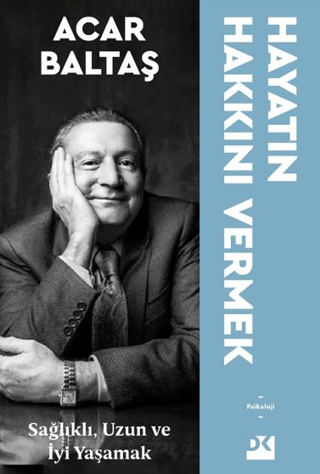 Hayatın Hakkını Vermek