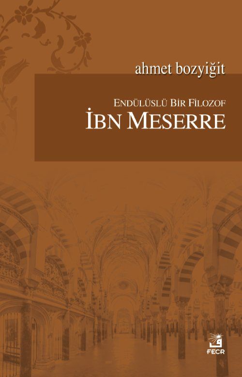 Endülüslü Bir Filozof İbn Meserre