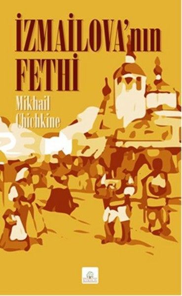 İzmailova’nın Fethi