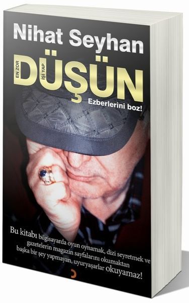 Düşün En Zor İşi Yap