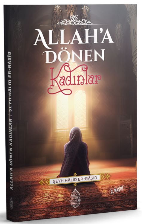 Allah’a Dönen Kadınlar