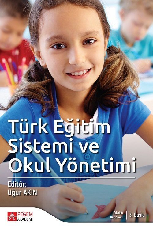 Türk Eğitim Sistemi ve Okul Yönetimi