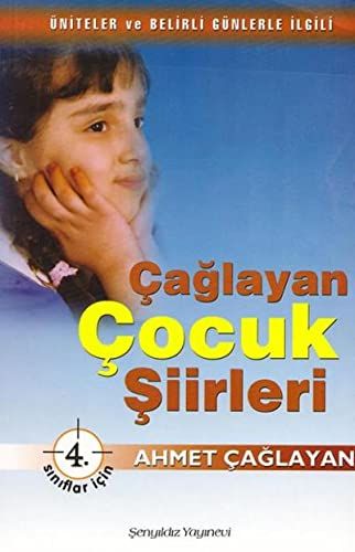 Çağlayan Çocuk Şiirleri - 4. Sınıflar İçin