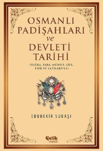Osmanlı Padişahları ve Devleti Tarihi