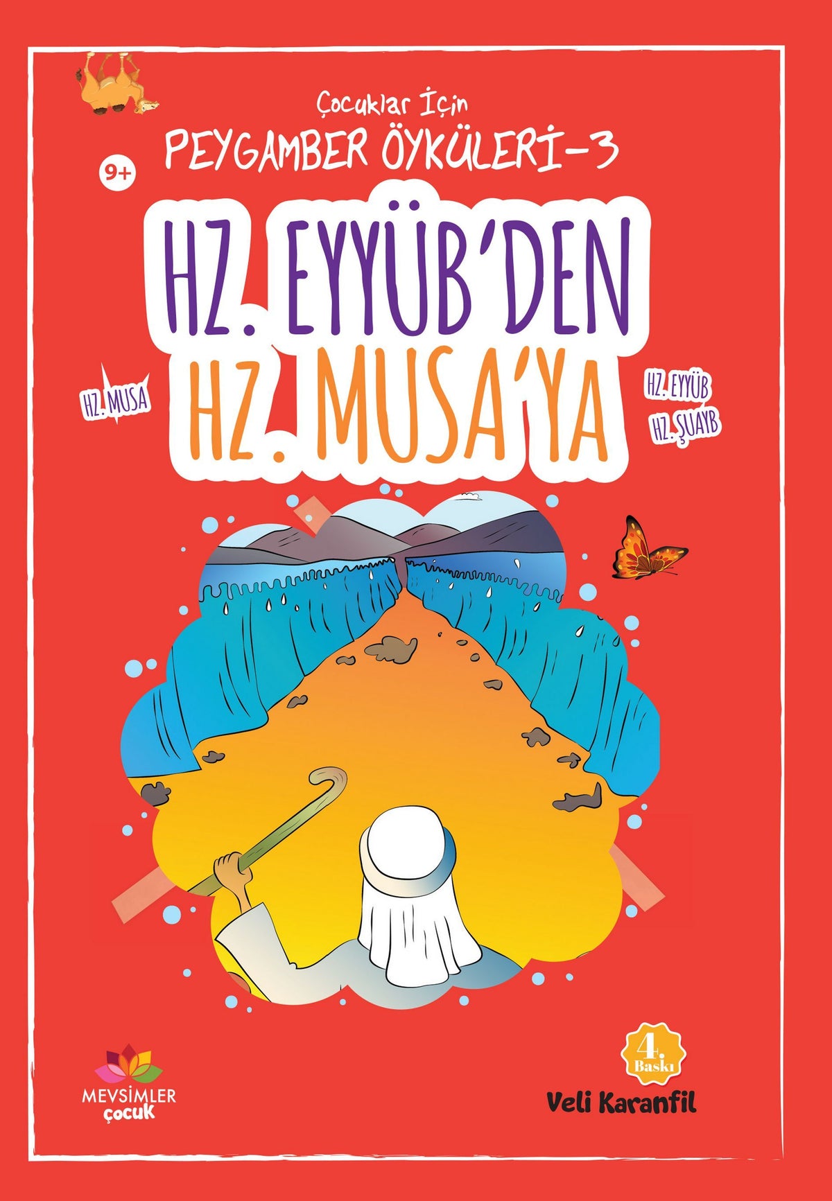Hz. Eyyüb'den Hz. Musa'ya