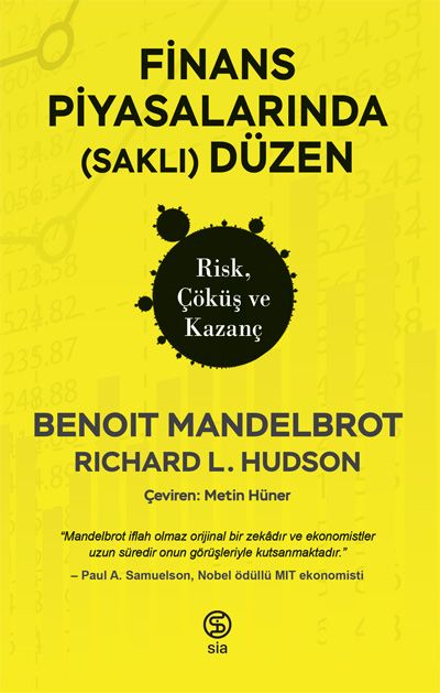 Finans Piyasalarında (Saklı) Düzen