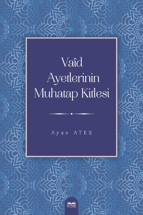Vaid Ayetlerinin Muhatap Kitlesi