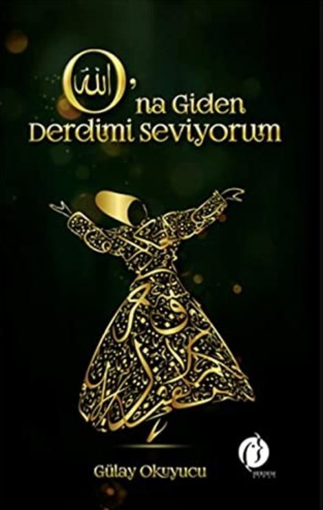O’na Giden Derdimi Seviyorum