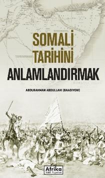 Somali Tarihini Anlamlandırmak