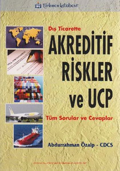 Dış Ticarette Akreditif Riskler ve UCP
