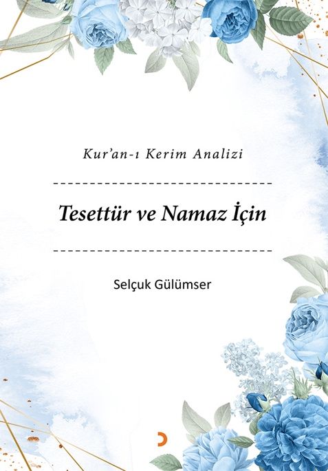 Kur’an-ı Kerim Analizi Tesettür ve Namaz İçin