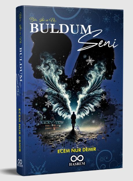 Bir, İki ve Üç; Buldum Seni