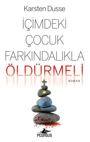 İçimdeki Çocuk Farkındalıkla Öldürmeli