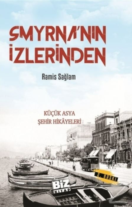 Smyrna'nın İzlerinden
