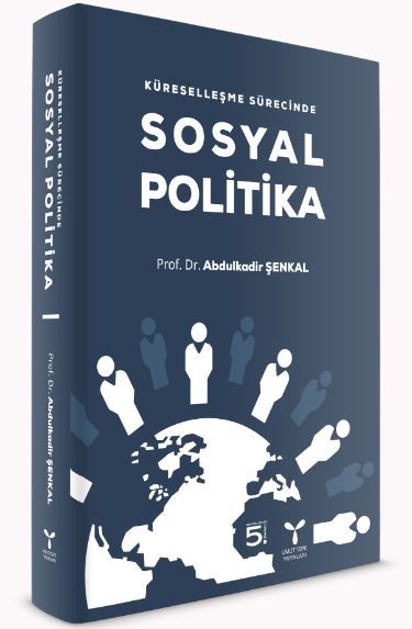 Küreselleşme Sürecinde Sosyal Politika