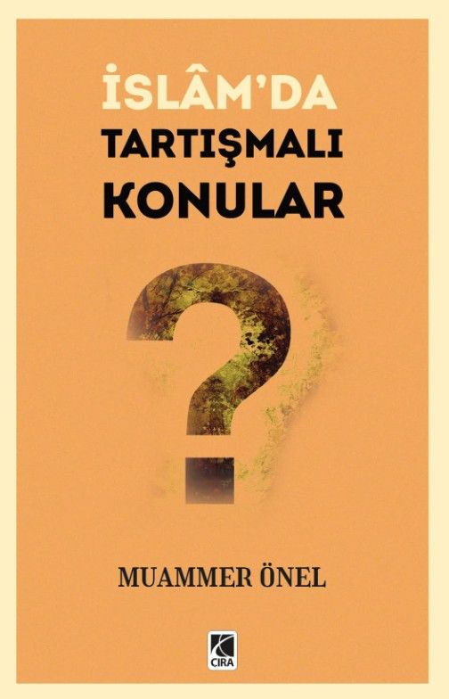 İslam’da Tartışmalı Konular